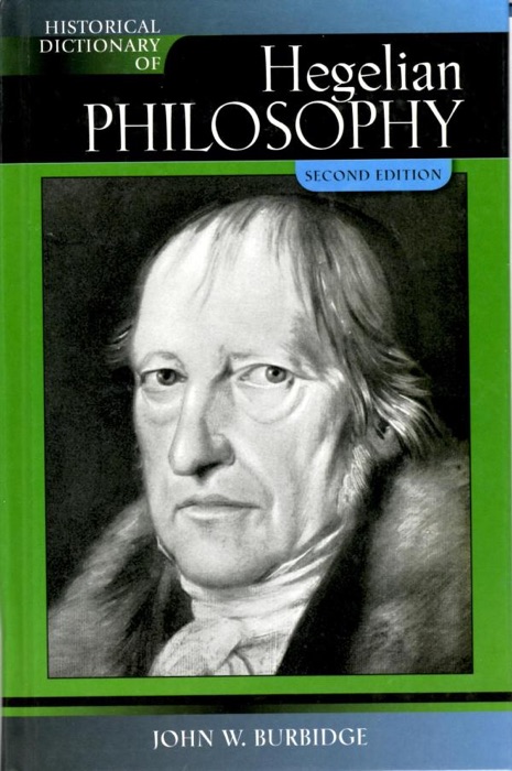 Historical Dictionary of Hegelian Philosophy