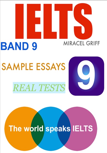 Ielts Band Sample Essays Real Tests By Miracel Griff On Apple Books High School Essay Topics also Othello Essay Thesis Essay On How To Start A Business