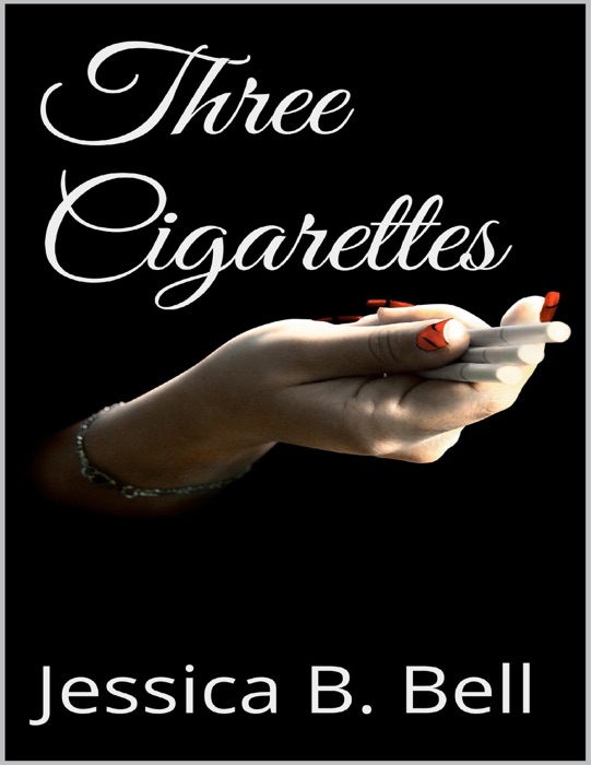 Three Cigarettes