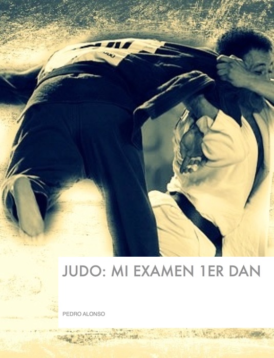 Judo: Mi examen 1er Dan