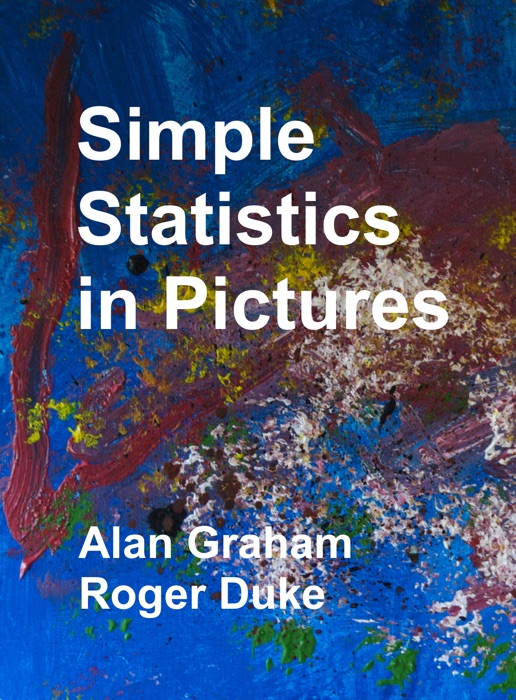 Simple Statistics in Pictures