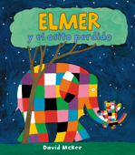 Elmer y el osito perdido (Elmer. Álbum ilustrado) - David McKee
