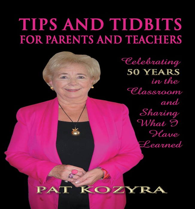 Tips and Tidbits for Parents and Teachers