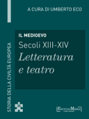 Il Medioevo (secoli XIII-XIV) - Letteratura e teatro (35) - Umberto Eco