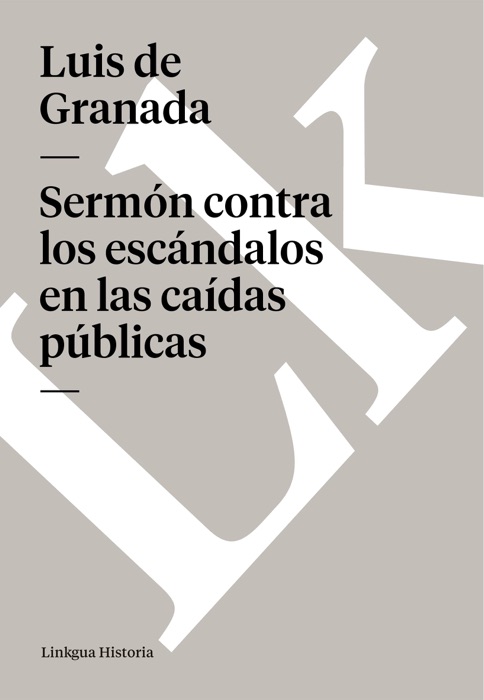 Sermón contra los escándalos en las caídas públicas