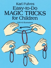 Easy-to-Do Magic Tricks for Children