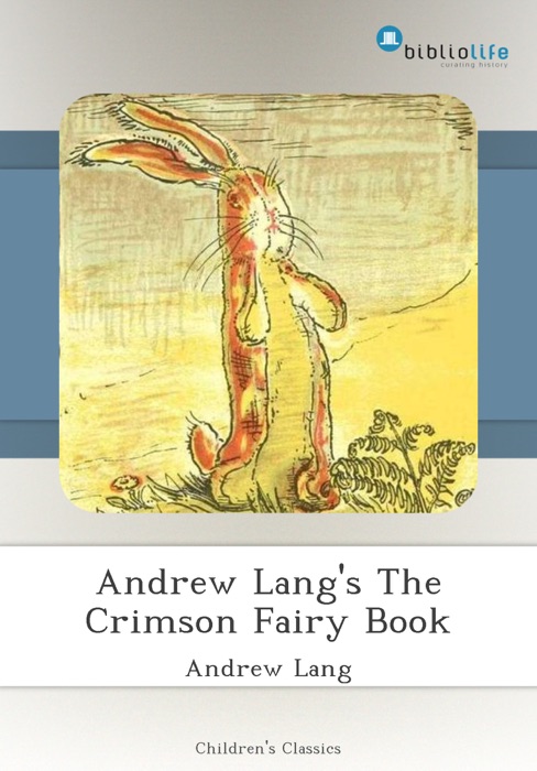 Andrew Lang's The Crimson Fairy Book