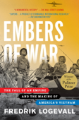 Embers of War - Fredrik Logevall