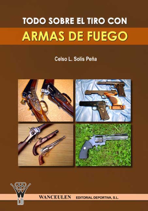 Todo sobre el tiro con armas de fuego