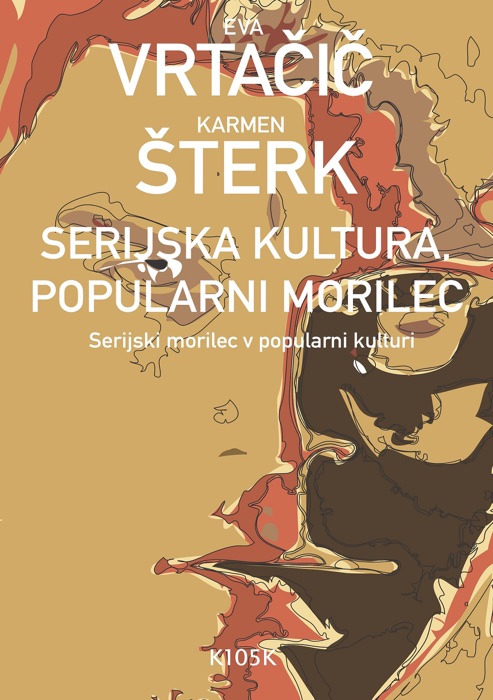 Serijska kultura, popularni morilec