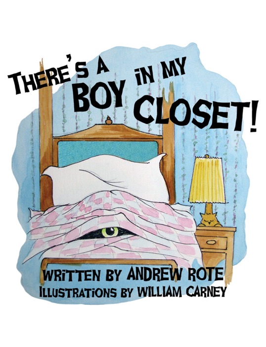 There's A Boy In My Closet!