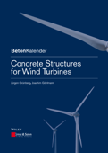 Concrete Structures for Wind Turbines - Jürgen Grünberg & Joachim Göhlmann