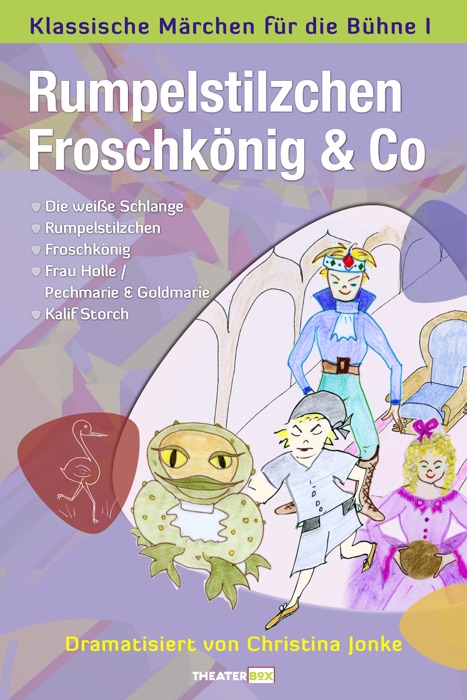 Rumpelstilzchen, Froschkönig & Co