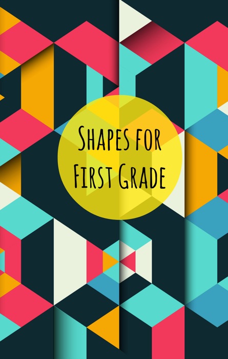 Shapes for First Graders