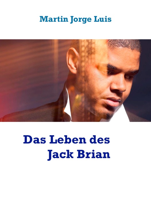 Das Leben des Jack Brian