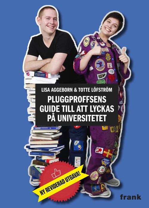 Pluggproffsens guide till att lyckas på universitetet