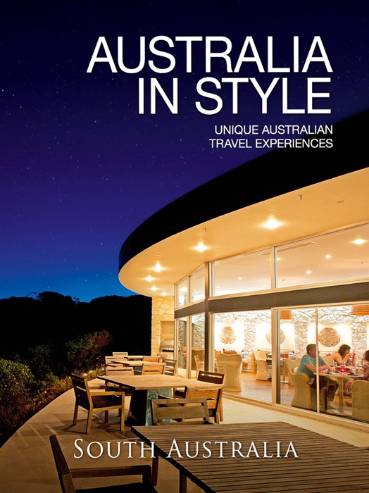 Australia in Style: South Australia