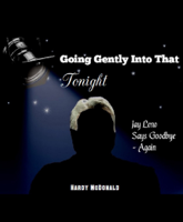 Hardy McDonald - Going Gently Into That Tonight Jay Leno Says Goodbye: Again artwork