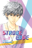 Strobe Edge, Vol. 2 - Io Sakisaka