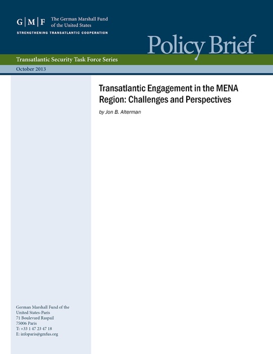 Transatlantic Engagement in the MENA Region: Challenges and Perspectives
