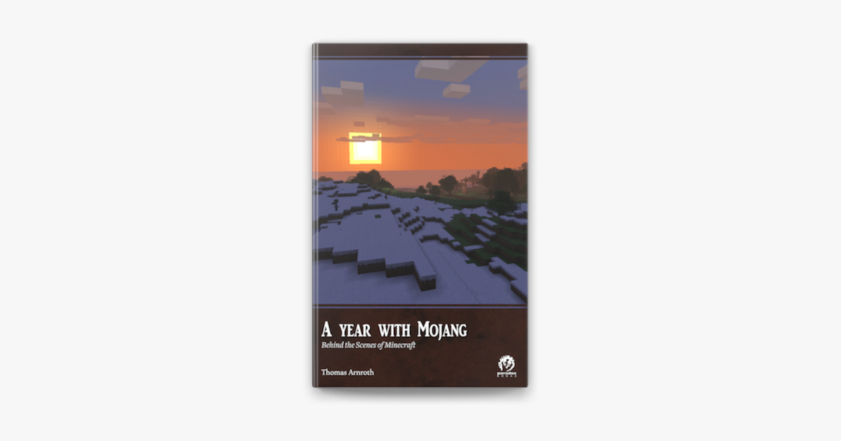 A Year With Mojang Behind The Scenes Of Minecraft On Apple Books