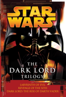 James Luceno & Matthew Woodring Stover - The Dark Lord Trilogy: Star Wars artwork