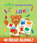 Get Ready for School: Colors (Sesame Street) - Laura Gates Galvin
