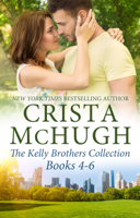 Crista McHugh - The Kelly Brothers Books 4-6 artwork