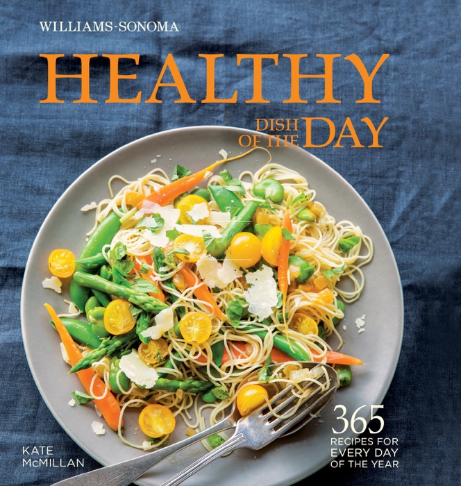 Williams-Sonoma: Healthy Dish of the Day