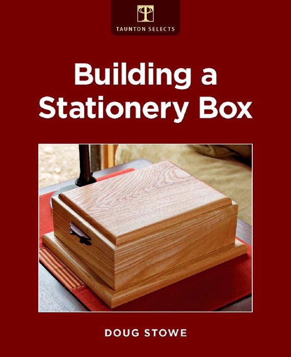 Building a Stationery Box