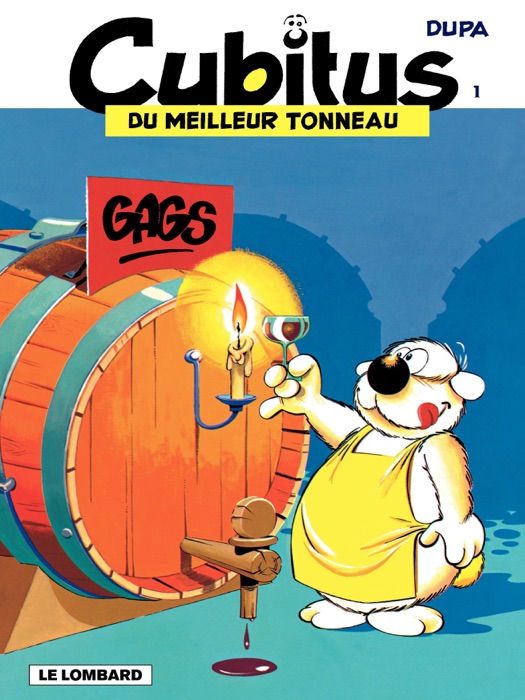 Cubitus - Tome 1 - Cubitus du meilleur tonneau