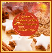 Speculoos, Stollen, Marzipan Confections... German Christmas Cookies & Other European Holiday Treats - Nicole Spohn