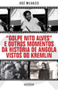 «Golpe Nito Alves» e outros momentos da história de Angola vistos do Kremlin - José Milhazes