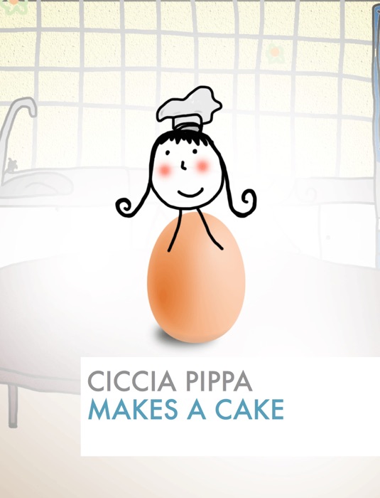Ciccia Pippa Makes a Cake