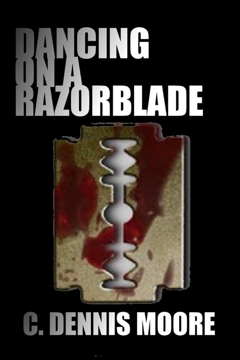 Dancing on a Razorblade