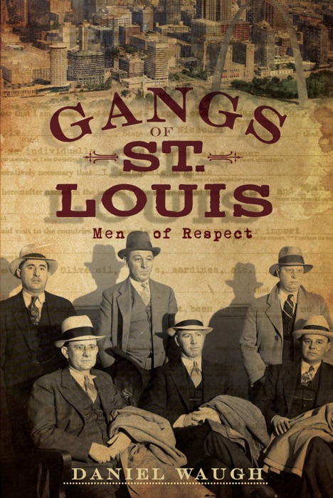 Gangs of St. Louis