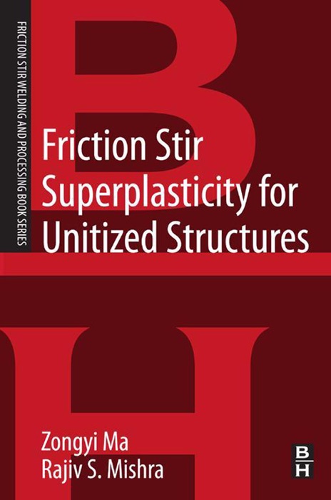 Friction Stir Superplasticity for Unitized Structures