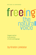 Freeing the Natural Voice Freeing the Natural Voice