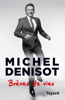 Brèves de vies - Michel Denisot
