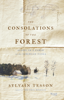 Sylvain Tesson & Linda Coverdale - The Consolations of the Forest artwork