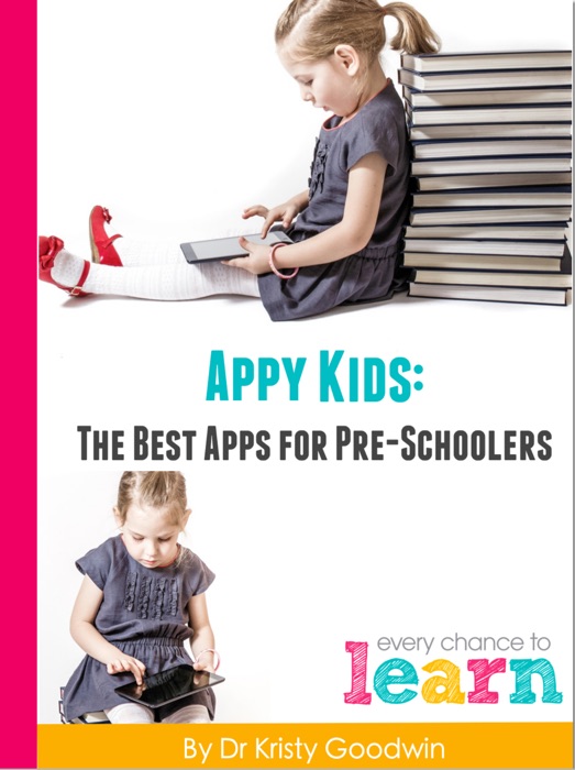 Appy Kids: The Best Apps for Pre-Schoolers