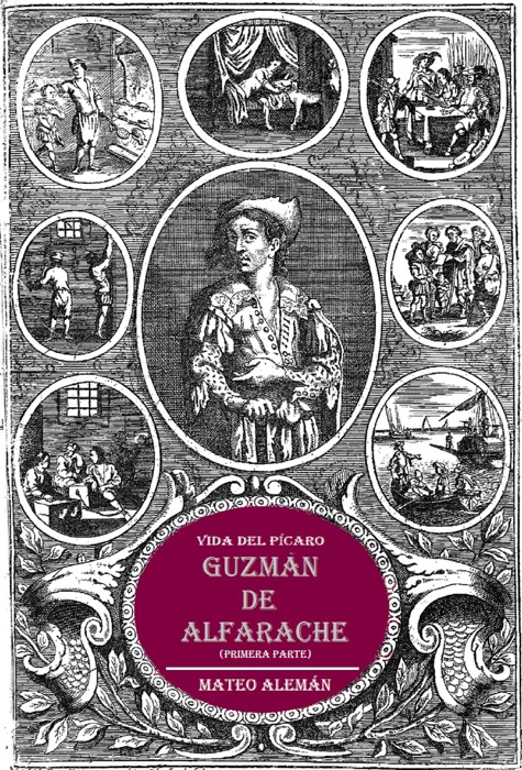 Vida del Pícaro Guzmán de Alfarache