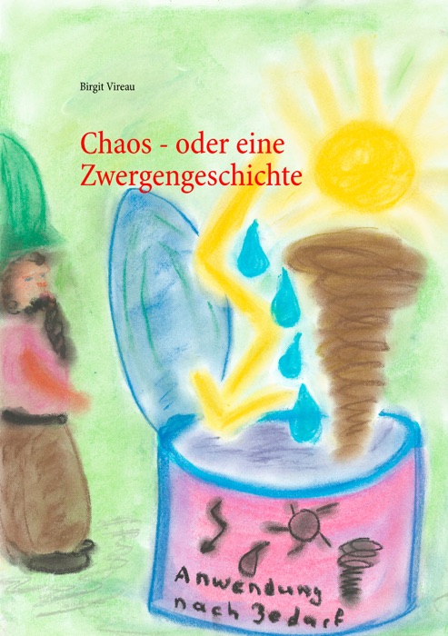 Chaos - oder eine Zwergengeschichte