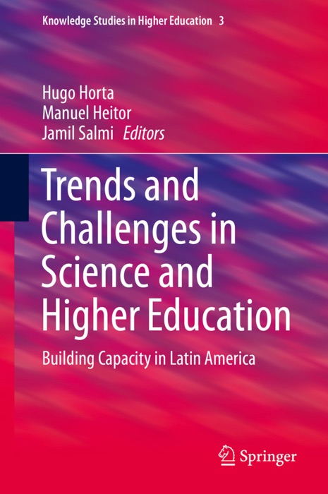 Trends and Challenges in Science and Higher Education