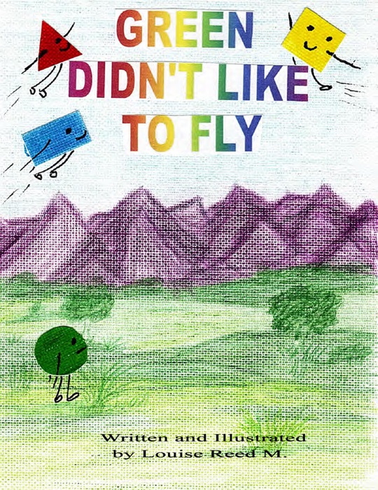 Green Didn't Like to Fly
