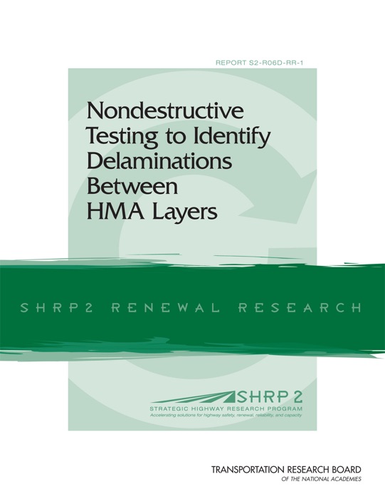 Nondestructive Testing to Identify Delaminations between HMA Layers