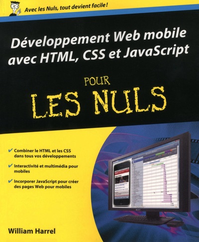 Dveloppement Web mobile avec HTML CSS et JavaScript pour les nuls