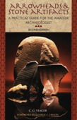 Arrowheads and Stone Artifacts - C.G. Yeager