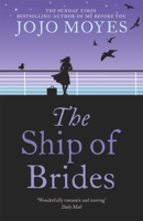 Jojo Moyes - The Ship of Brides artwork