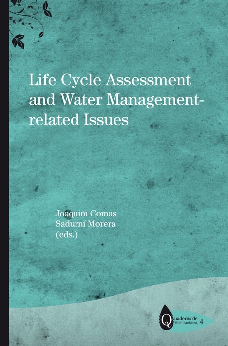 Life Cycle Assessment and Water Management-related Issues